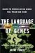 The Language of Genes