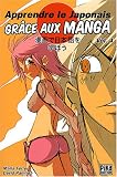 Revue Pika Edition  / Apprendre le Japonais grâce aux mangas, Tome 4 :