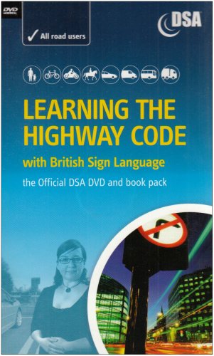  : Learning the Highway Code with British Sign Language - The Official DSA DVD and Book Pack