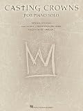 Casting Crowns for Piano Solo