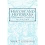 History and Historians: A Historiographical Introduction (6th Edition)
