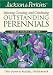 Book Jackson & Perkins Selecting, Growing and Combining Outstanding Perennials: Great Plains Edition (Jackson & Perkins Selecting, Growing and Combining Ou