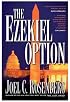 The Ezekiel Option (Political Thrillers Option #3)