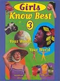 Girls Know Best 3: Your Words Your World (Girls Know Best, 3)