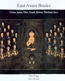 East Asian Books: China, Japan, Tibet, Nepal, Burma, Thailand, Java (Sam Fogg)