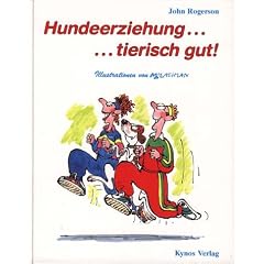 Hundeerziehung ... tierisch gut!