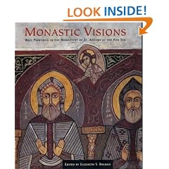 Monastic Visions: Wall Paintings in the Monastery of St.Antony at the Red Sea