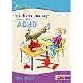 How to Teach and Manage Children with ADHD