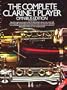 The Complete Clarinet Player: Omnibus Edition
