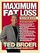 Maximum Fat Loss Workbook: You Don't Have a Weight Problem! It's Much Simpler Than That.