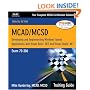 MCAD/MCSD Training Guide (70-306): Developing and Implementing Windows-Based Applications with Visual Basic.NET and Visual Studio.NET