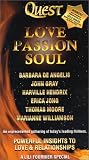 Quest, Vol. 1 - Love Passion Soul [VHS]