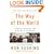 The Way of the World: A Story of Truth and Hope in an Age of Extremism