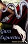 Guru Cigarettes: Original Trade Paperback