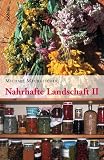 Nahrhafte Landschaft 2 - Michael Machatschek
