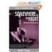 Somewhere in the Night: Film Noir and the American City