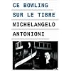 Ce bowling sur le Tibre