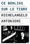 Ce bowling sur le Tibre