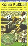 K�nig Fu�ball -Dt.Meisterschaften/Pokalendspiele - Fritz Walter