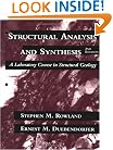 Structural Analysis and Synthesis: A Laboratory Course in Structural Geology, 2nd Edition