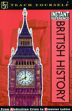 British History (Teach Yourself Instant Reference)