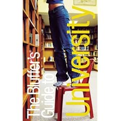 The Bluffer's Guide to University: Bluff Your Way at University (Bluffers Guides)
