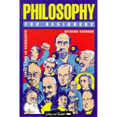 Philosophy for Beginners (A Writers & Readers beginners documentary comic book)