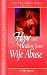 Hope and Healing from Wife Abuse by June Hunt