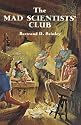 The Mad Scientists' Club (Mad Scientist Club)