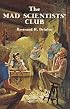 The Mad Scientists' Club (Mad Scientist Club)