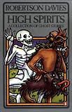 High Spirits: A Collection of Ghost Stories