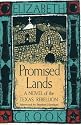 Promised Lands: A Novel of the Texas Rebellion (Southwest Life and Letters)