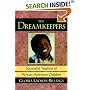 The Dreamkeepers: Successful Teachers of African American Children