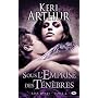 Risa Jones, tome 2 : Sous l'emprise des T�n�bres de Keri Arthur
