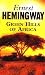 Books : Green Hills of Africa