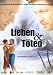 Lieben und T�ten