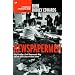 Newspapermen: Hugh Cudlipp, Cecil Harmsworth King and the Glory Days of Fleet Street