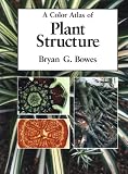 A Color Atlas of Plant Structure