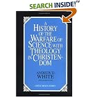 Click here to buy A History of the Warfare of Science With Theology in Christendom 2 Volume Set(Great Minds Series) by Andrew Dickson White.