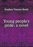 Young peoples pride: a novel
