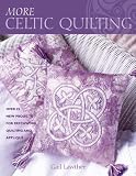 More Celtic Quilting
