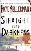 Straight into Darkness (Paperback) by Faye Kellerman