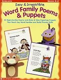 Easy and Irresistible Word Family Poems and Puppets (Word Family (Scholastic))