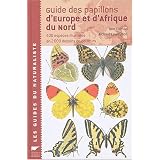 Guide des papillons d'Europe et d'Afrique du Nord : 440 esp�ces illustr�es en 2000 dessins en couleurspar Tom Tolman
