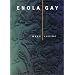Enola Gay (New California Poetry, 2)