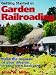 Getting Started in Garden Railroading: Build the Railroad of Your Dreams... in Your Own Backyard by Allan W. Miller