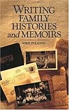 Writing Family Histories and Memoirs