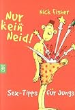 Nur kein Neid! - Nick Fisher