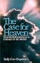 The Case for Heaven
