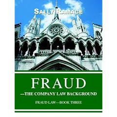 Fraud--The Company Law Background: Fraud Law-Book Three